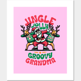 Grandma - Holly Jingle Jolly Groovy Santa and Reindeers in Ugly Sweater Dabbing Dancing. Personalized Christmas Posters and Art